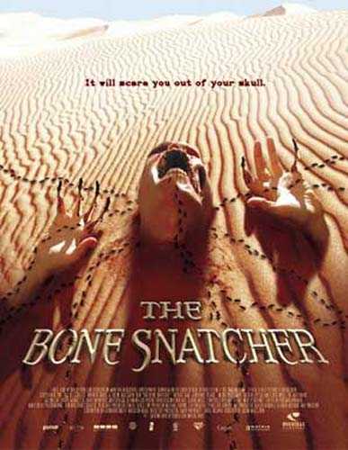 BONE SNATCHER, THE